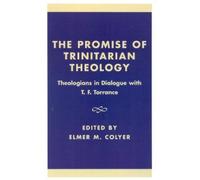 Elmer M. Colyer The Promise of Trinitarian Theology (Copertina rigida)