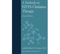 Elmer M. Cranton A Textbook on Edta Chelation Therapy (Copertina rigida)