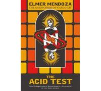 Élmer Mendoza The Acid Test (Tascabile)