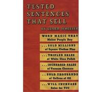 Elmer Wheeler Tested Sentences That Sell (Tascabile)