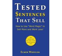 Elmer Wheeler Tested Sentences That Sell (Tascabile)