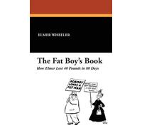 Elmer Wheeler The Fat Boy's Book (Tascabile)