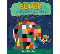 Elmer y el osito perdido/ Elmer and the Lost Teddy