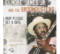 Elmore Jr James Baby Please Set A Date (CD)