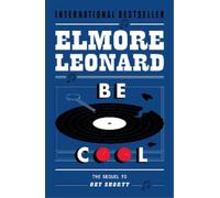 Elmore Leonard Be Cool (Tascabile)