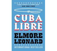 Elmore Leonard Cuba Libre (Tascabile)
