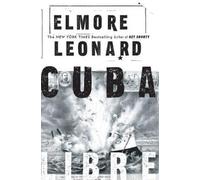 Elmore Leonard Cuba Libre (Tascabile)