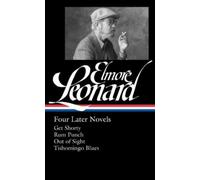Elmore Leonard Elmore Leonard: Four Later Novels (Copertina rigida)