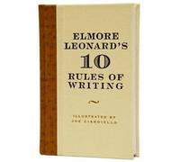 Elmore Leonard's 10 Rules of Writing