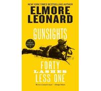 Elmore Leonard Gunsights and Forty Lashes Less One (Tascabile)