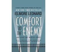 Elmore Leonard Leonard Comfort to the Enemy and Other Carl Webster (Tascabile)