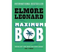 Elmore Leonard Maximum Bob (Tascabile)