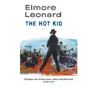 Elmore Leonard The Hot Kid (Tascabile)