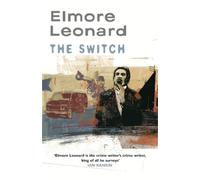 Elmore Leonard The Switch (Tascabile)