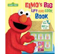 Elmo's Big Lift-and-Look Book (Sesame Street): Featuring Jim Henson's Sesame Street Muppets