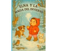 Elna y la magia del invierno: 2