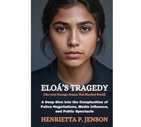Eloá’s Tragedy (The 2008 Hostage Drama That Shocked Brazil): A Deep Dive into the Complexities of Police Negotiations, Media Influence, and Public Spectacle