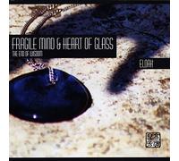 Eloah - Fragile Mind & Heart Of Glass