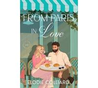 Elodie Colliard From Paris, in Love (Tascabile) It's Always Been You