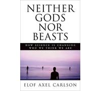 Elof Axel Carlson Neither Gods Nor Beasts (Copertina rigida)