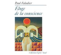 Éloge de la conscience