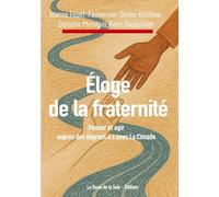 Éloge de la fraternité: Penser et agir auprès des migrant.e.s avec La Cimade