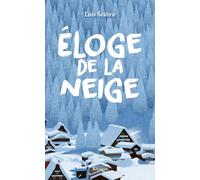 Eloge de la neige