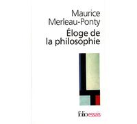 Éloge de la philosophie: Et autres essais