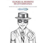 Elogio al reddito di cittadinanza