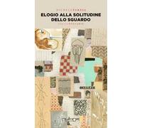 Elogio alla solitudine dello sguardo