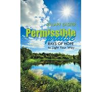 Elogio ammissibile: raggi di speranza per illuminare la tua strada da JP