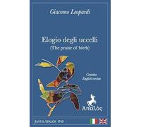 Elogio degli uccelli. Ediz. italiana e inglese
