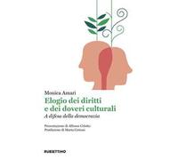 Elogio dei diritti e dei doveri culturali. A difesa della democrazia