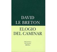 Elogio del caminar / Praise of walking: 58