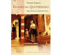 Elogio del quotidiano. Saggio sulla pittura olandese del Seicento