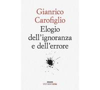 Elogio dell ignoranza e dell errore