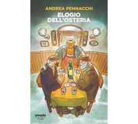 Libri Andrea Pennacchi - Elogio Dell'osteria