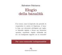 Elogio della banalità. Per una comunità indispensabile