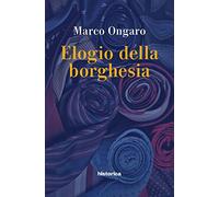 Elogio della borghesia