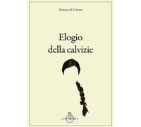 Libri Sinesio di Cirene - Elogio Della Calvizie