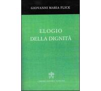 Elogio della dignità