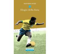 Elogio della finta - Olivier Guez - Neri Pozza, 2019