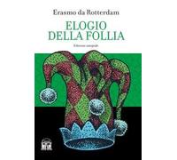 Elogio della follia