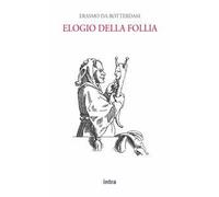 Elogio della follia