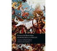 Elogio della follia – Testo latino a fronte – Rizzoli Cucine