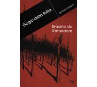 Elogio della follia. Testo latino a fronte