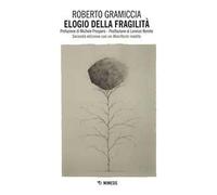 Elogio della fragilità