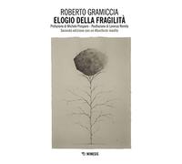 Elogio della fragilità