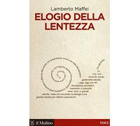 Elogio della lentezza
