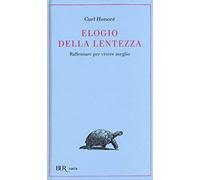 Elogio della lentezza: rallentare per vivere meglio